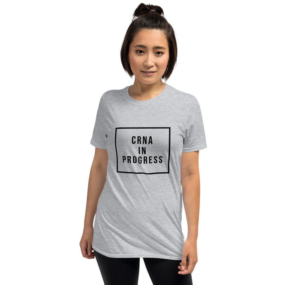 CRNA In Progress Short-Sleeve Unisex T-Shirt