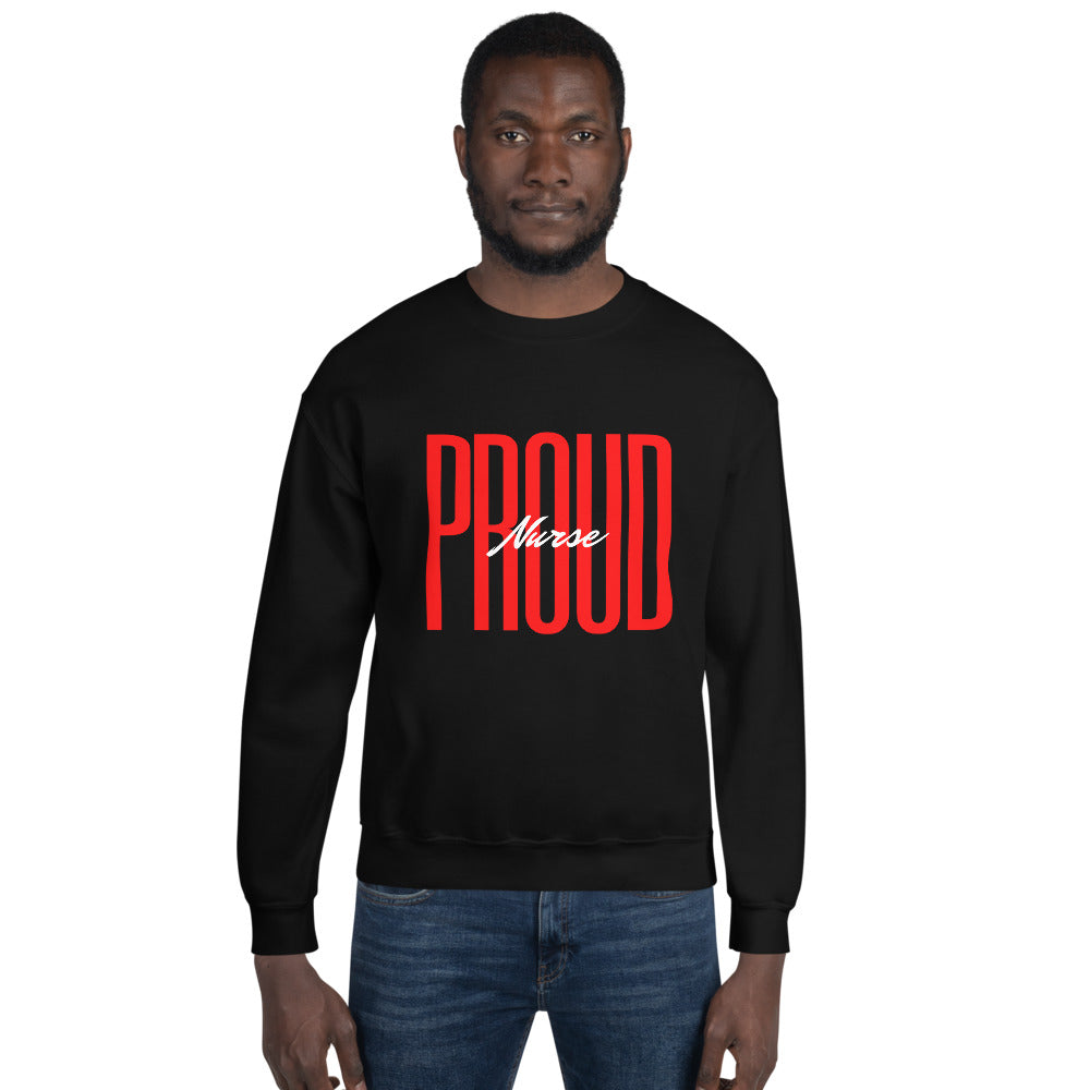 Proud Nurse Unisex Sweatshirt