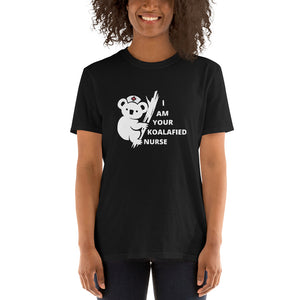 Koalafied Nurse Short-Sleeve Unisex T-Shirt