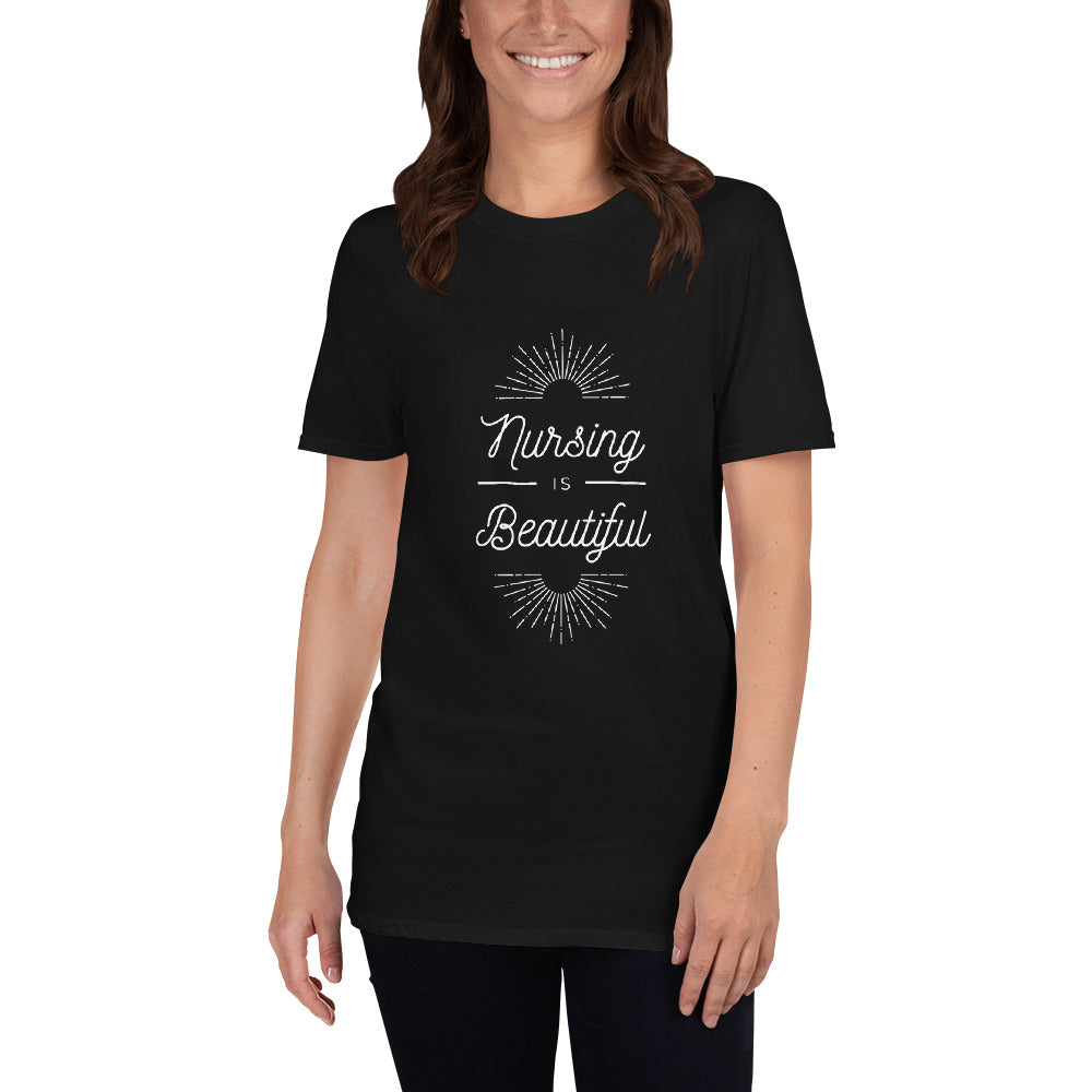 Nursing Is Beautiful Short-Sleeve Unisex T-Shirt