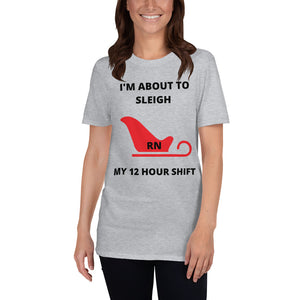 Nurse Sleigh Short-Sleeve Unisex T-Shirt