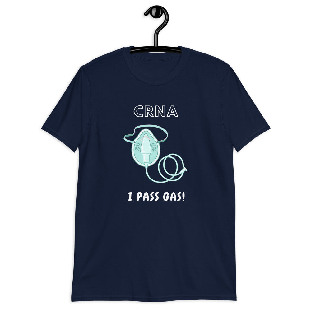 CRNA I Pass Gas Short-Sleeve Unisex T-Shirt