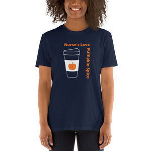 Nurse's Love Pumpkin Spice Short-Sleeve Unisex T-Shirt