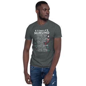 12 Hours Of Nursing Short-Sleeve Unisex T-Shirt