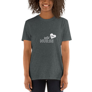 Wild Nurse Short-Sleeve Unisex T-Shirt