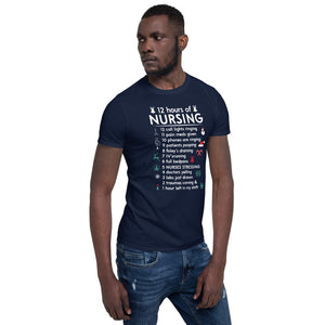 12 Hours Of Nursing Short-Sleeve Unisex T-Shirt