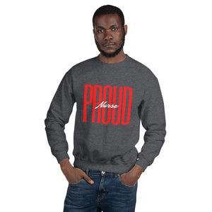 Proud Nurse Unisex Sweatshirt