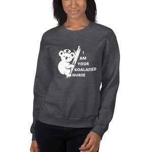 Koalafied Nurse Unisex Sweatshirt