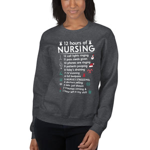 12 Hours of Nursing Christmas Unisex Sweatshirt