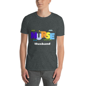 Nurse Husband Short-Sleeve Unisex T-Shirt