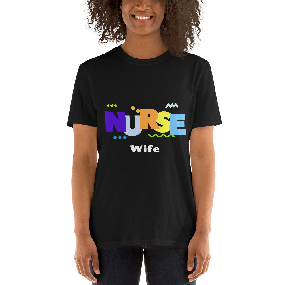 Nurse Wife Short-Sleeve Unisex T-Shirt