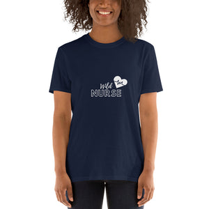 Wild Nurse Short-Sleeve Unisex T-Shirt