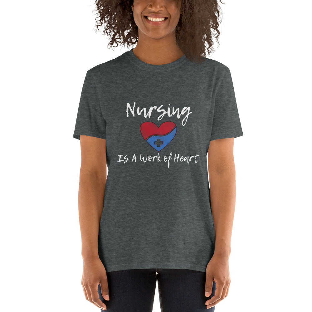 Nursing Is A Work Of Heart Short-Sleeve Unisex T-Shirt