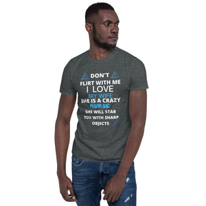 Crazy Nurse Wife Short-Sleeve Unisex T-Shirt