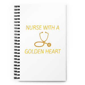 Nurse With A Golden Heart Spiral notebook