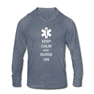 Keep Calm & Nurse On Unisex Tri-Blend Hoodie Shirt - heather blue