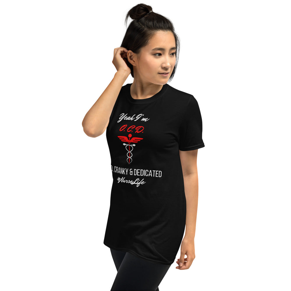 O.C.D. Nurse Short-Sleeve Unisex T-Shirt