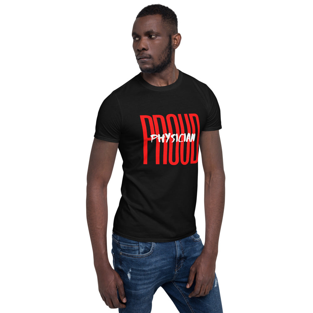 Proud Physician Short-Sleeve Unisex T-Shirt