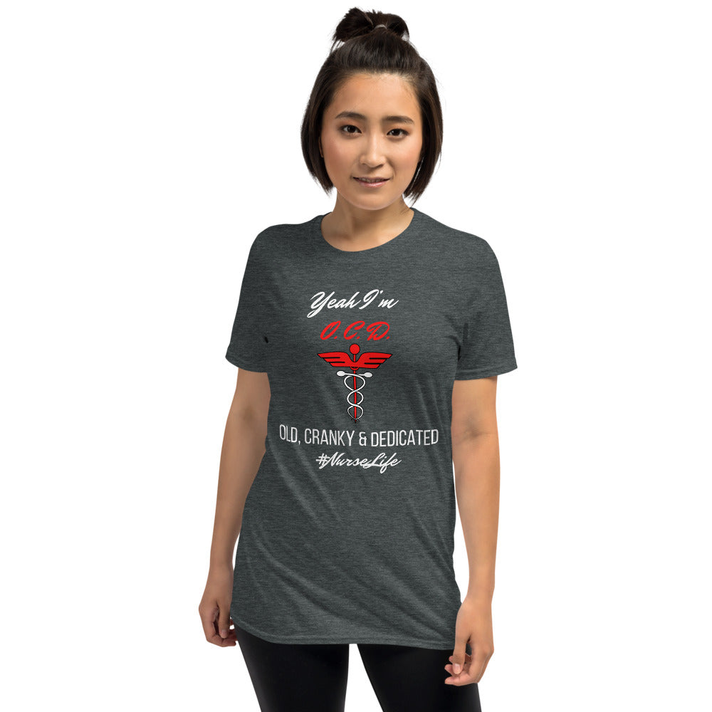 O.C.D. Nurse Short-Sleeve Unisex T-Shirt