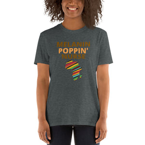 Melanin Poppin' Nurse Short-Sleeve Unisex T-Shirt