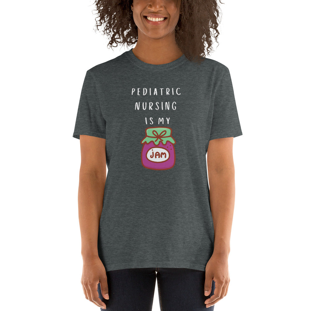 Pediatric Nursing Is My Jam Short-Sleeve Unisex T-Shirt