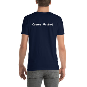 Creme Master! Short-Sleeve Unisex T-Shirt