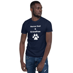 Nurse Dad & GrandPaw Short-Sleeve Unisex T-Shirt