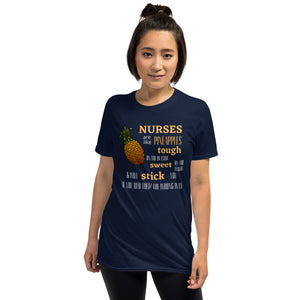 Nurses Are Like Pineapples Short-Sleeve Unisex T-Shirt