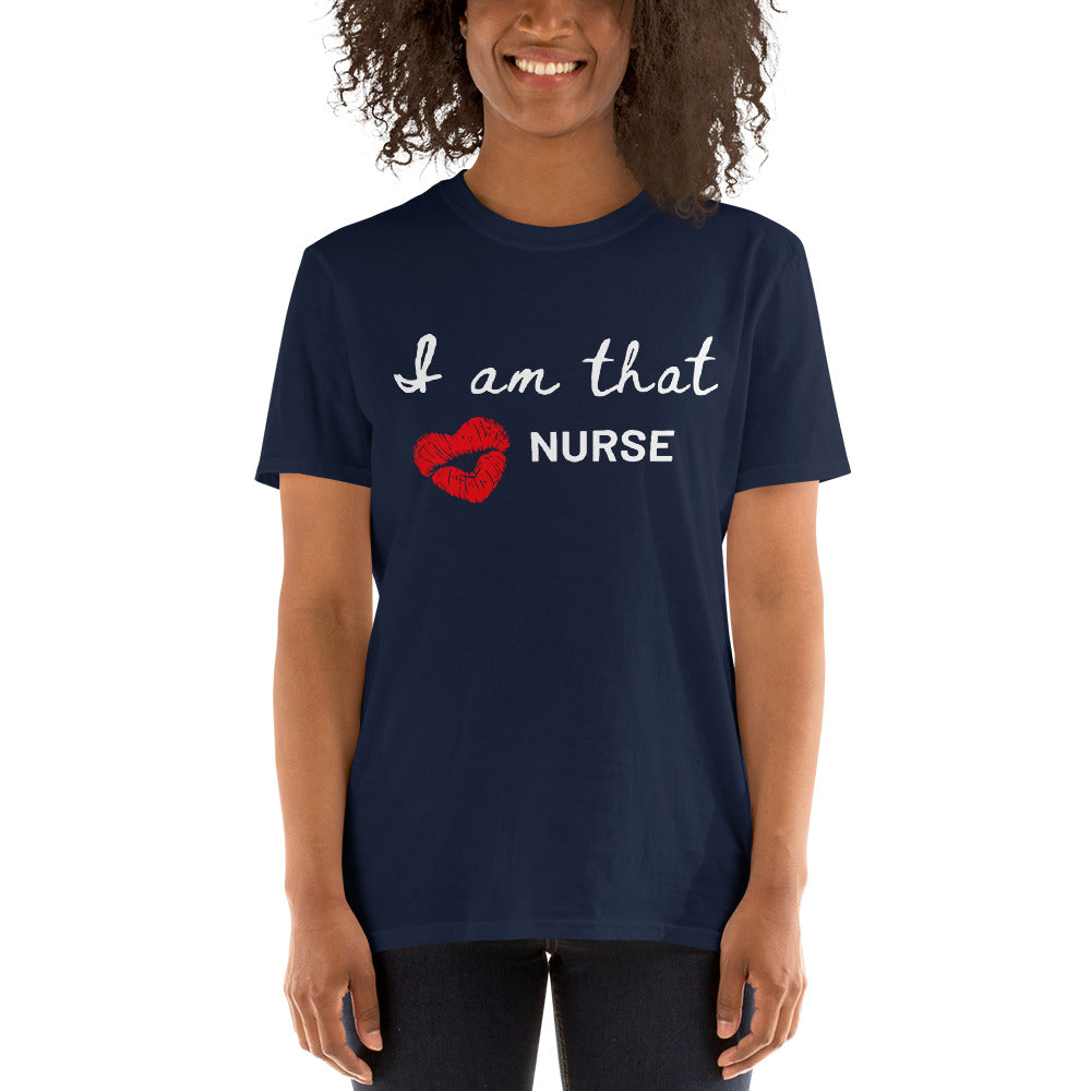 I Am That Nurse Short-Sleeve Unisex T-Shirt