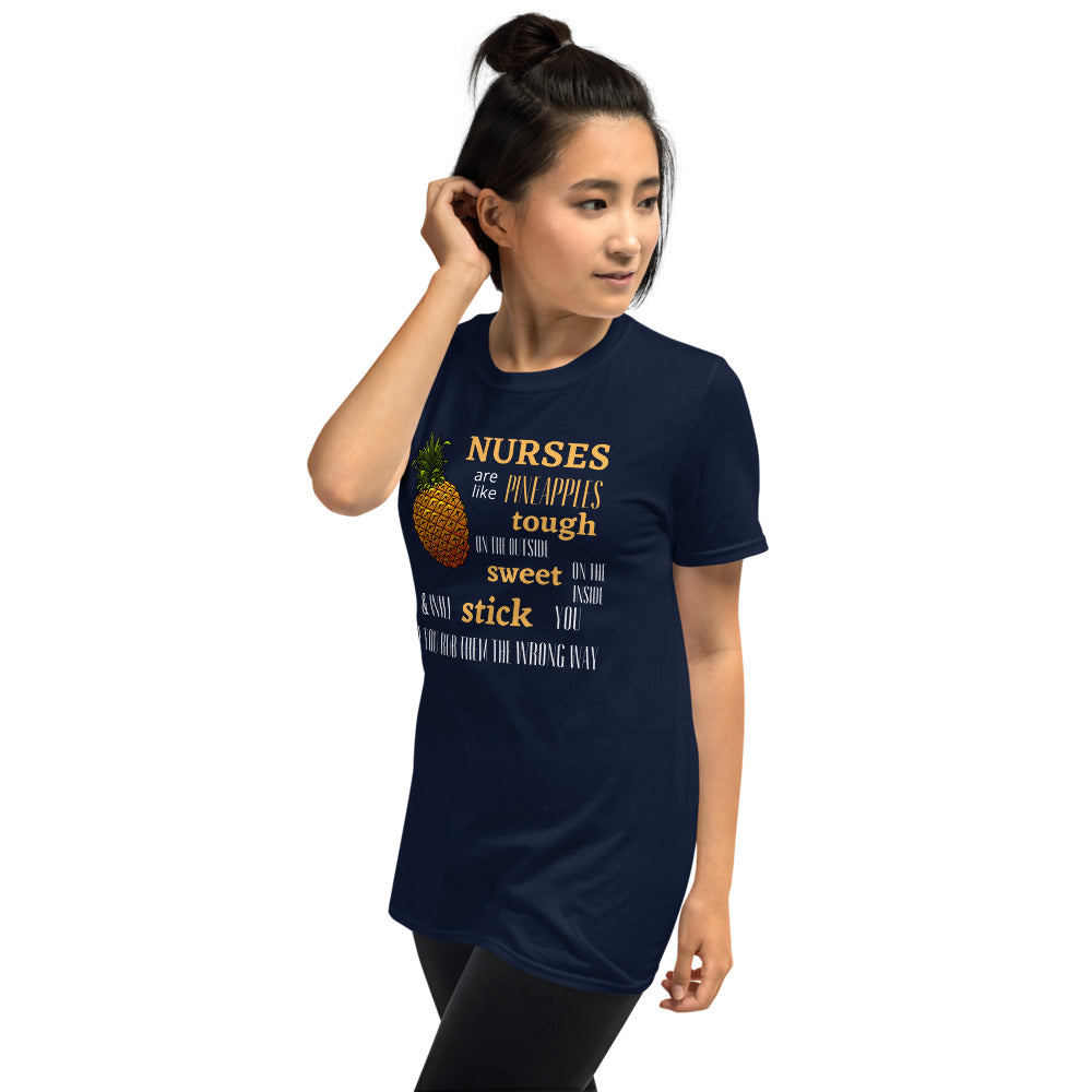 Nurses Are Like Pineapples Short-Sleeve Unisex T-Shirt