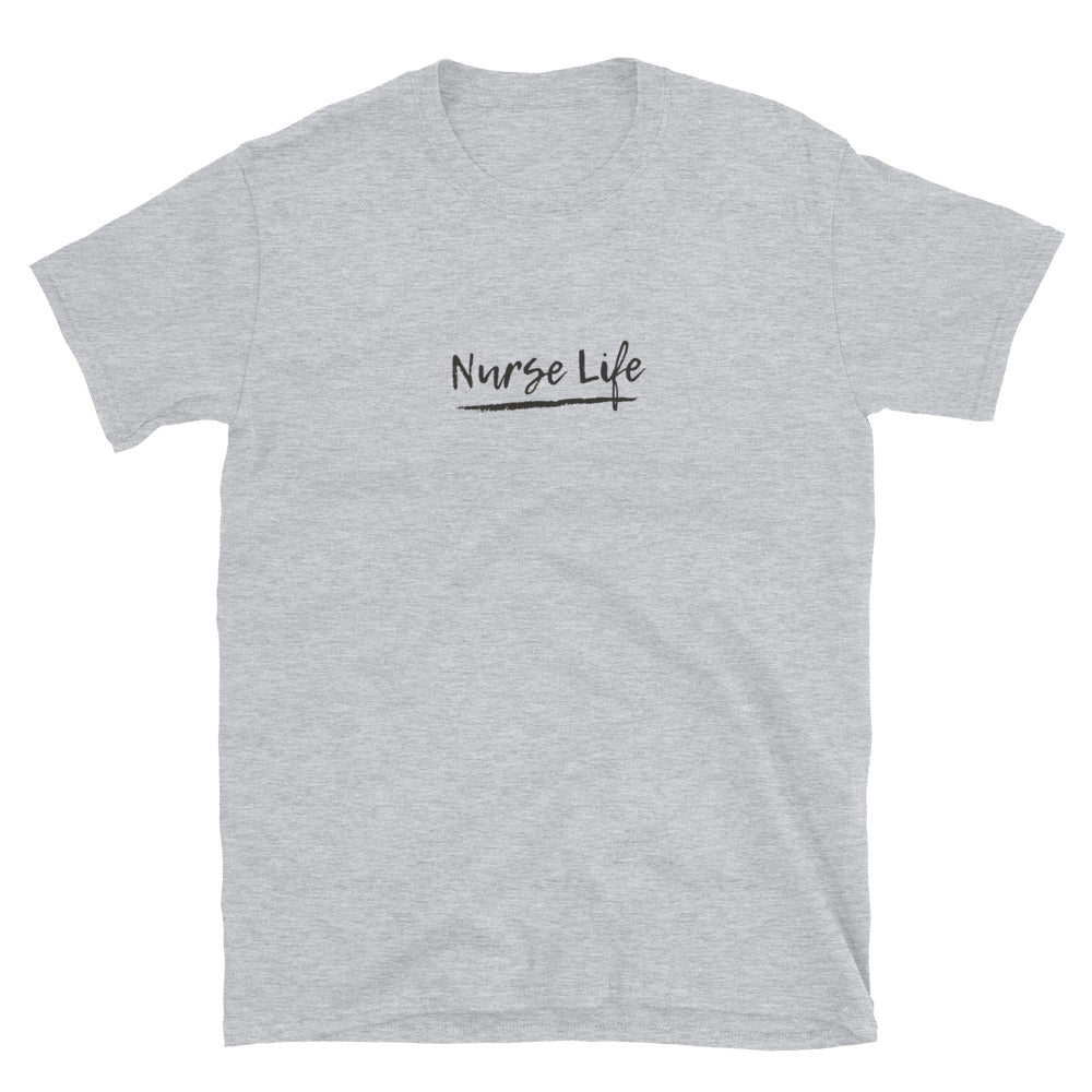 Nurse Life Short-Sleeve Unisex T-Shirt