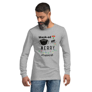 Masked and Merry Unisex Long Sleeve Tee