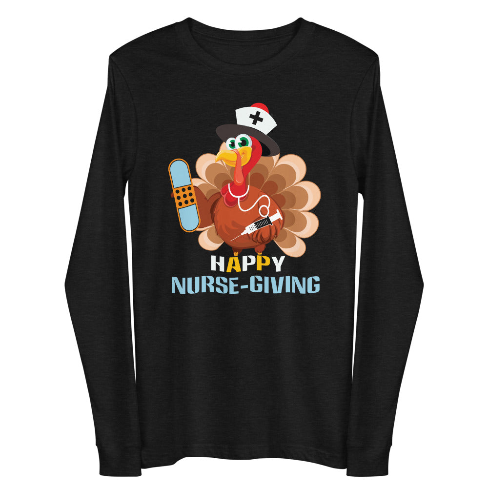 Happy Nurse-giving Unisex Long Sleeve Tee