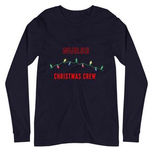 Nurse Christmas Crew Unisex Long Sleeve Tee